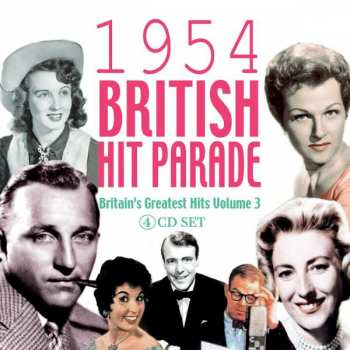 4CD Various: 1954 British Hit Parade - Britain's Greatest Hits Volume 3 397253