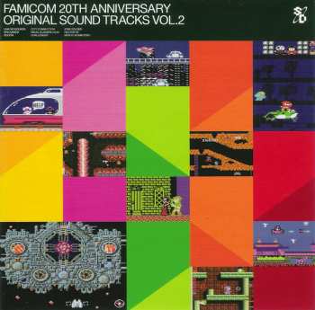 Album Various: ファミコン 20thアニバーサリー オリジナル・サウンド・トラックス Vol.2 = Famicom 20th Anniversary Original Sound Tracks Vol.2