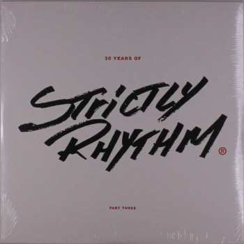 Album Various: 30 Years Of Strictly Rhythm Part Three