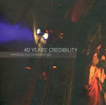 Various: 40 Years' Credibility