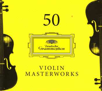 Album Various: 50 Violin Masterworks