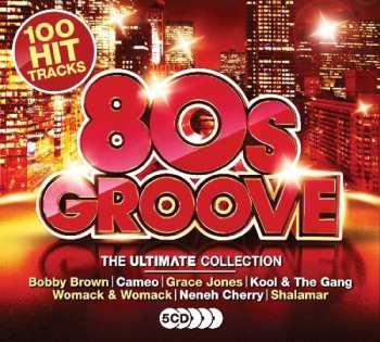 Album Various: 80s Groove (The Ultimate Collection)