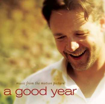 Album Various: A Good Year - Music From The Motion Picture