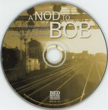 CD Various: A Nod To Bob (An Artists' Tribute To Bob Dylan On His Sixtieth Birthday) 363924