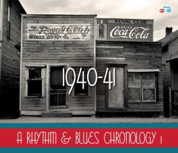 Album Various: A Rhythm & Blues Chronology 1: 1940-41