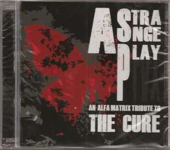 Album Various: A Strange Play - An Alfa Matrix Tribute To The Cure