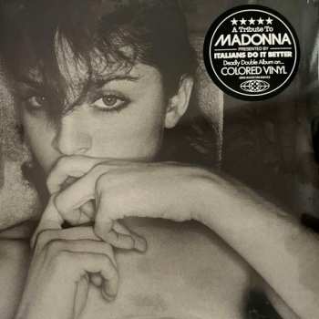 2LP Various: A Tribute To Madonna Presented By Italians Do It Better CLR | LTD 620825