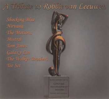 Album Various: A Tribute To Robbie Van Leeuwen