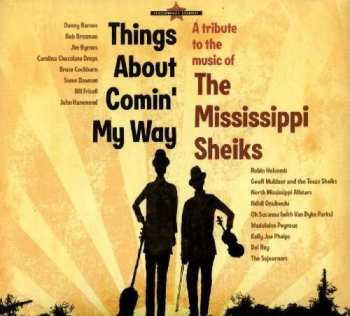 CD Various: Things About Comin' My Way (A Tribute To The Music Of The Mississippi Sheiks) 497403