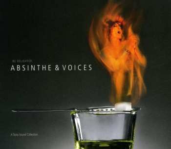 Album Various: Absinthe & Voices