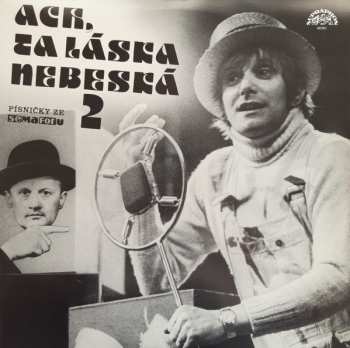 Album Various: Ach, Ta Láska Nebeská (Písničky Ze Semaforu 2)