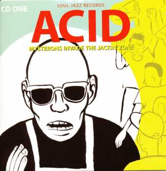 2CD Various: Acid: Mysterons Invade The Jackin' Zone (Chicago Acid & Experimental House 1986-93) 92458