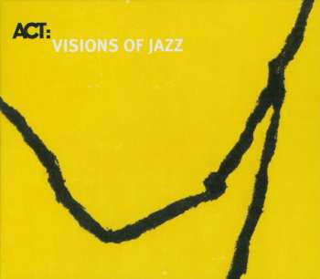 Album Various: ACT: Visions Of Jazz