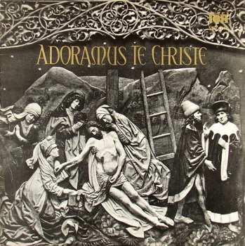 LP Various: Adoramus Te Christe = Śpiewy Przy Bożym Grobie 591469