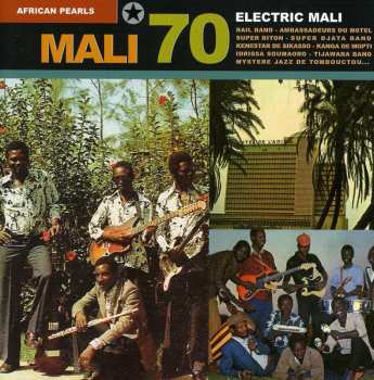 2CD Various: African Pearls - Mali 70 : Electric Mali 544125