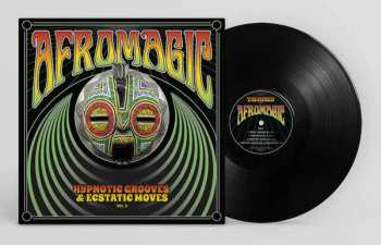 LP Various: Afromagic: Hypnotic Grooves & Ecstatic Moves Vol 2 619990