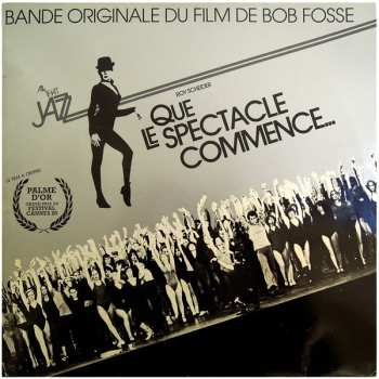 LP Various: All That Jazz Que Le Spectacle Commence... Bande Originale Du Film de Bob Fosse 630115