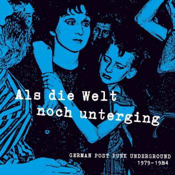 LP Various: Als Die Welt Noch Unterging 630060