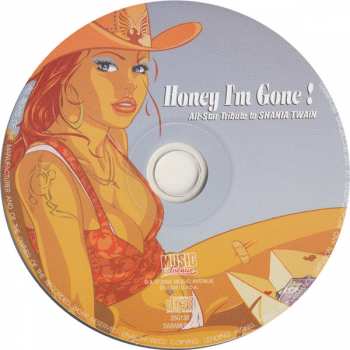 CD Various: Honey I'm Gone! An All-Star Tribute To Shania Twain 240506