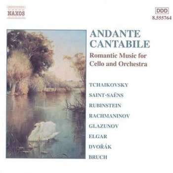 Album Various: Andante Cantabile Romantic Music for Cello and Orchestra