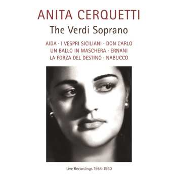 Album Various: Anita Cerquetti - The Verdi Soprano