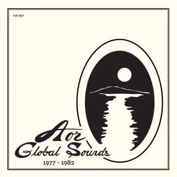 Album Various: AOR Global Sounds 1977-1982