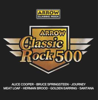 Album Various: Arrow Classic Rock 500