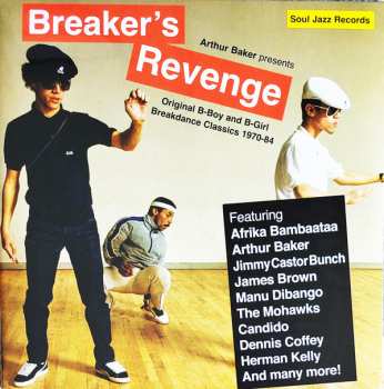 Album Various: Breaker's Revenge: Original B Boy & B Girl Breakdance Classics 1970-1984