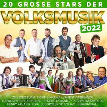 Album Various: 20 Große Stars Der Volksmusik 2022