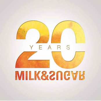 Album Various: 20 Years Milk & Sugar