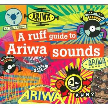 Album Various: A Ruff Guide To Ariwa Sounds