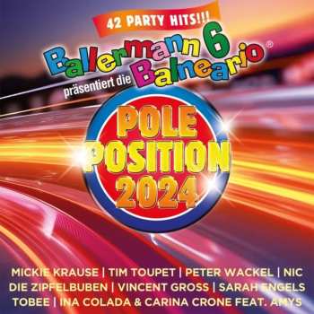 2CD Various: Ballermann 6 Balneario Präs.: Die Pole Position 20 519350