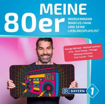 Album Various: Bayern 1 - Meine 80er