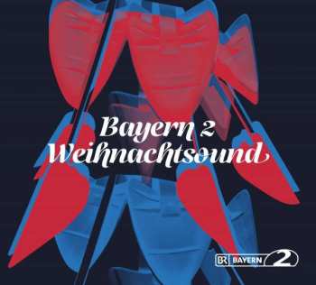 CD Various: Bayern 2 Weihnachtsound 193649