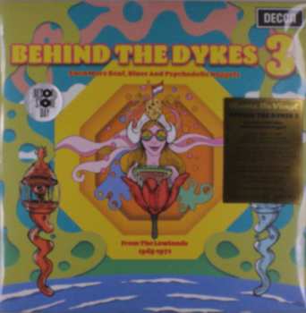 2LP Various: Behind The Dykes 3 (Even More Beat, Blues And Psychedelic Nuggets From The Lowlands 1965-1972) CLR | LTD | NUM 566326