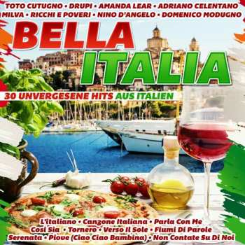 Album Various: Bella Italia: 30 Unvergessene Hits Aus Italien