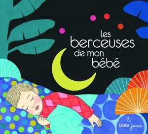 Album Various: Berceuses De Mon Bebe