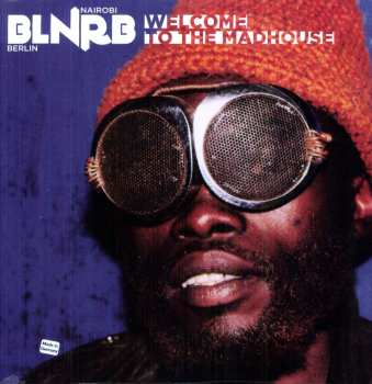 Album Various: Blnrb - Welcome To The Madhouse