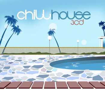 Album Various: Chill House