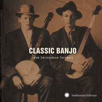 CD Various: Classic Banjo (From Smithsonian Folkways) 422635