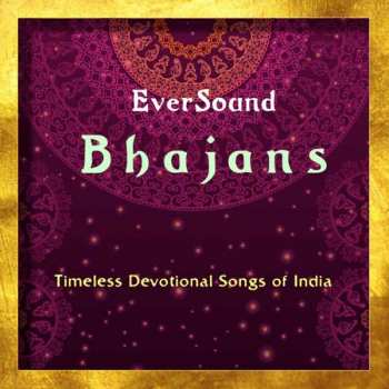 Album Various: Eversound Bhajans