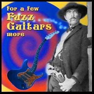 Album Various: For A Few Fuzz Guitars More