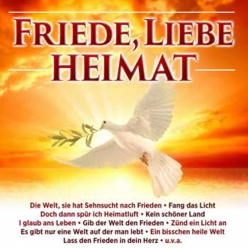 Album Various: Friede, Liebe, Heimat