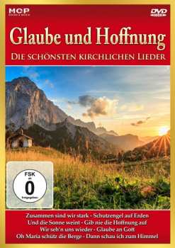 Album Various: Glaube Und Hoffnung: Die Schönsten Kirchlichen Lieder