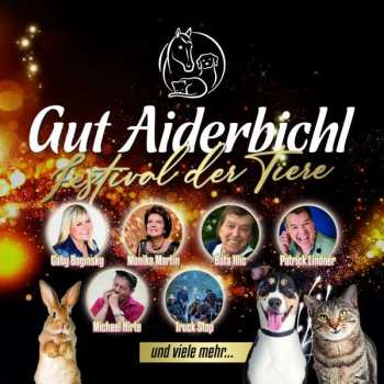 Album Various: Gut Aiderbichl: Festival Der Tiere