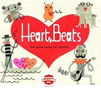 CD Various: Heart Beats: Feel Good Songs For Families 550999