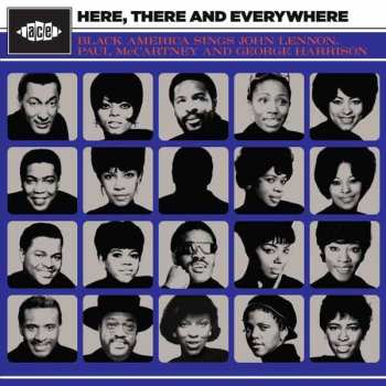 Various Artists: Here, There And Everywhere - Black America Sings John Lennon, Paul Mccartney And George Harrison