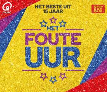 Album Various: Het Beste Uit Het Foute Uur