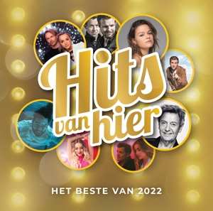 Various Artists: Hits Van Hier: Het Beste Van 2022