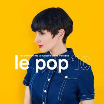 2LP Various: Le Pop 10 (Les Chansons De La Nouvelle Scène Française) 439441